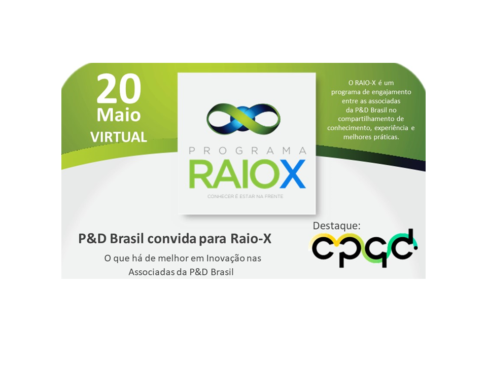 Programa Raio-X com a associada CPQD