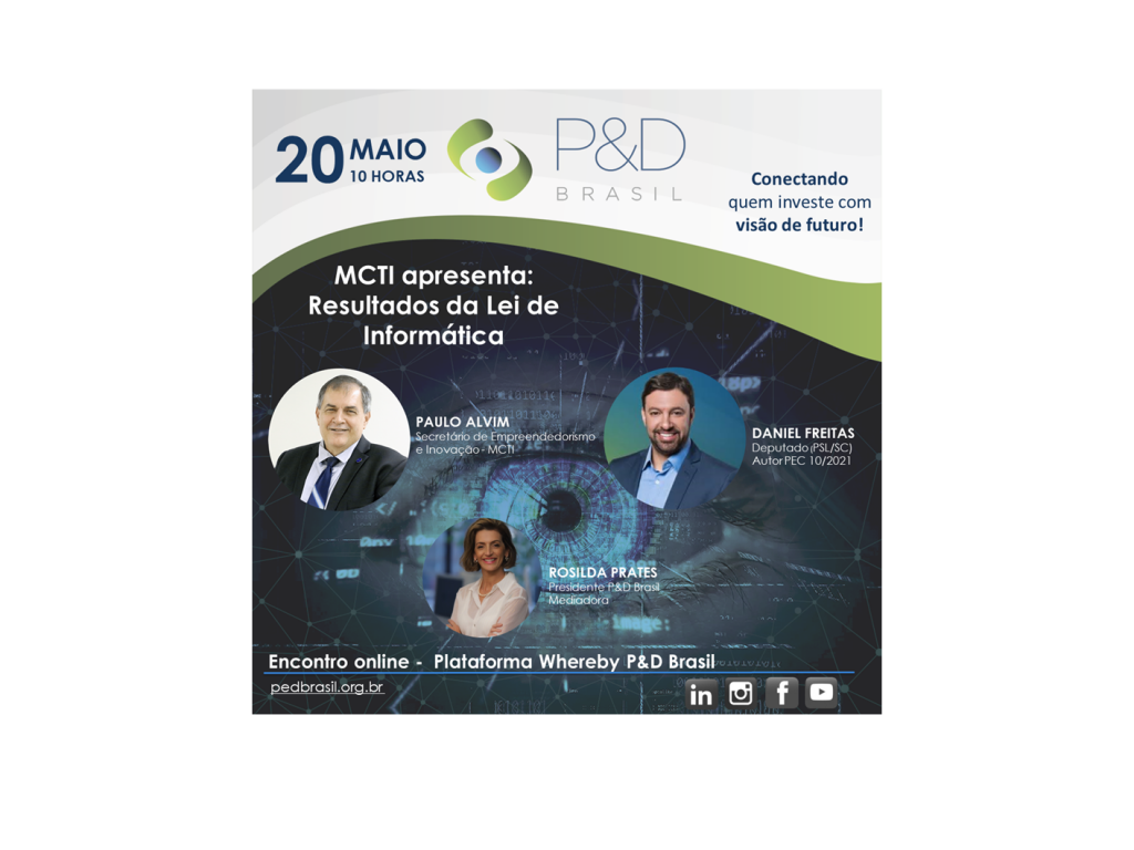 Resultados da Lei de Informática – Encontro Virtual da P&D Brasil com MCTI